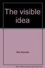 The visible idea Interpretations of classical art