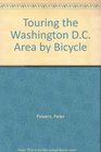 Touring the Washington DC Area by Bicycle