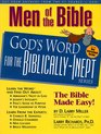 Men of the Bible God's Word for the BiblicallyInept