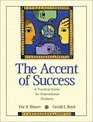 Accent of Success The A Practical Guide for International Students
