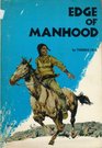 Edge of manhood