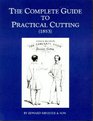 The Complete Guide to Practical Cutting