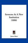 Sermons At A New Institution