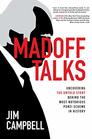 Madoff Talks Uncovering the Untold Story Behind the Most Notorious Ponzi Scheme in History