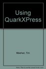 Using QuarkXPress