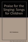 Praise for the Singing Songs for Children