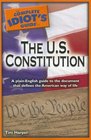 The Complete Idiot's Guide to the US Constitution