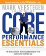 Core Performance Essentials: The Revolutionary Nutrition and Exercise Plan Adapted for Everyday Use