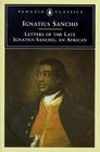 The Letters of the Late Ignatius Sancho An African