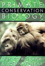 Primate Conservation Biology