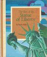 The Story of the Statue of Liberty (Cornerstones of Freedom)