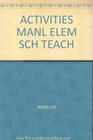 Activities Manl F/Elem Sch TchrMod Math