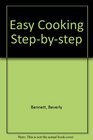 Easy Cooking Step by Step
