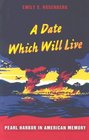 A Date Which Will Live  Pearl Harbor in American Memory