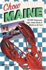 Chow Maine The Best Restaurants Cafes Lobster Shacks  Markets on the Coast