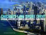 Chicago's Lake Shore Drive Urban America's Most Beautiful Roadway