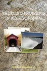 TACKLING PROBLEMS IN RELATIONSHIPS
