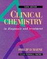 Clinical Chemistry In Diagnosis and Treatment