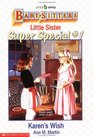 Karen's Wish (Baby-Sitters Little Sister Super Special)