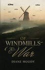 Of Windmills and War