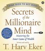 Secrets of the Millionaire Mind CD  Mastering the Inner Game of Wealth