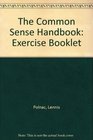 Common Sense Handbook Exercise Booklet