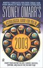 Sydney Omarr's Astrological Guide for You in 2003