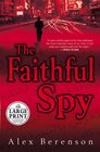 The Faithful Spy A Novel