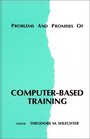 Problems and Promises of ComputerBased Training