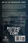 Rotting to the Core Book Two of Keep Your Crowbar Handy