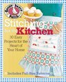 Gooseberry Patch Stitching for the Kitchen: 30 Easy Sewing, Patchwork, and Embroidery Projects for the Heart of Your Home