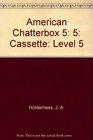 American Chatterbox Book 5