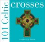 101 Celtic Crosses