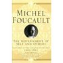 The Government of Self and Others: Lectures at the College de France, 1982-1983 (Michel Foucault: Lectures at the College De France)