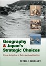 Geography And Japan's Strategic Choices From Seclusion To Internationalization
