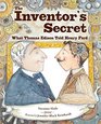 The Inventor's Secret What Thomas Edison Told Henry Ford