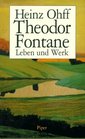 Theodor Fontane Leben und Werk