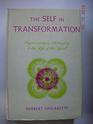 Self in Transformation Psychoanalysis Philosophy and the Life of the Spirit