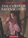 The Curse of Ravenscourt A Samantha Mystery