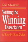 Writing the Winning Dissertation  A StepbyStep Guide