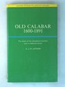 Old Calabar 16001891 The Impact of the International Economy upon a Traditional Society