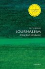 Journalism A Very Short Introduction