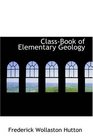 ClassBook of Elementary Geology