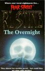 The Overnight  (Fear Street, Bk 3)