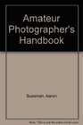 Amateur Photographer's Handbook