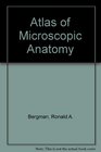 Atlas of Microscopic Anatomy A Companion to Histology and Neuroanatomy