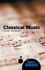 Classical Music A Beginner's Guide
