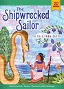 The Shipwrecked Sailor A Tale from Egypt