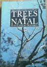 The complete field guide to trees of Natal Zululand  Transkei