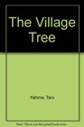 The Village Tree